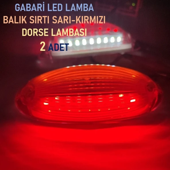 2 Adet Gabari Led Balık Sırtı Dorse Lambası Sarı-kırmızı 12-24 Volt
