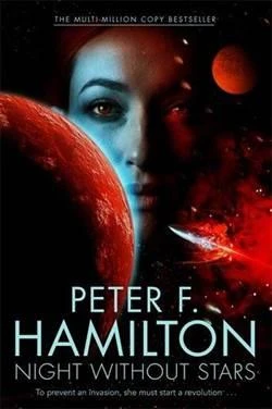 Chronicle of the Fallers 2: Night Without Stars - Peter Hamilton