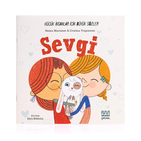 Küçük İnsanlar İçin Büyük Sözler: Sevgi
