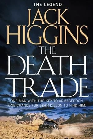 The Death Trade (Sean Dillon 20) - Jack Higgins - 2