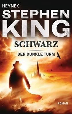 Der Dunkle Turm 1: Schwarz - Stephen King