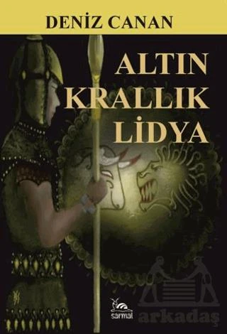 Altın Krallık Lidya - Deniz Canan