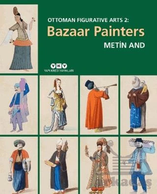 Ottoman Figurative Arts 2: Bazaar Painters - Metin And