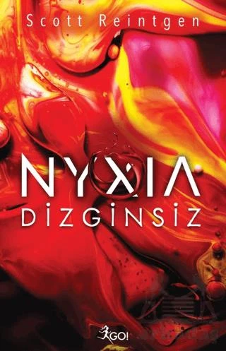 Nyxıa 2: Dizginsiz - Scott Reintgen