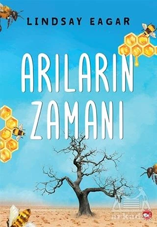Arıların Zamanı - Lindsay Eagar - 2