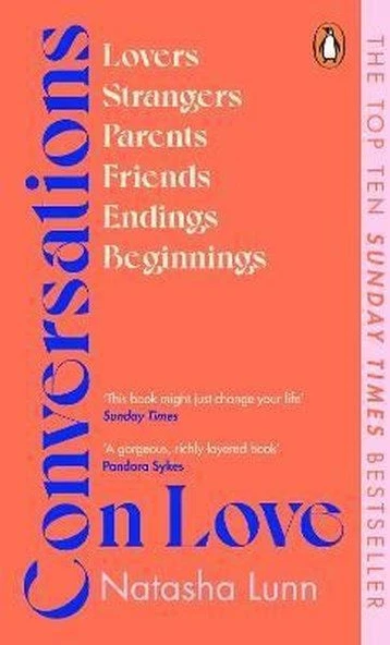 Conversations On Love (With Dolly Alderton, Philippa Perry And Many More) - Natasha Lunn