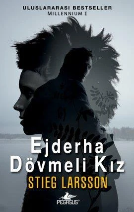 Ejderha Dövmeli Kız - Stieg Larsson