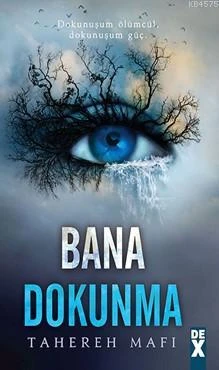 Bana Dokunma - Tahereh Mafi