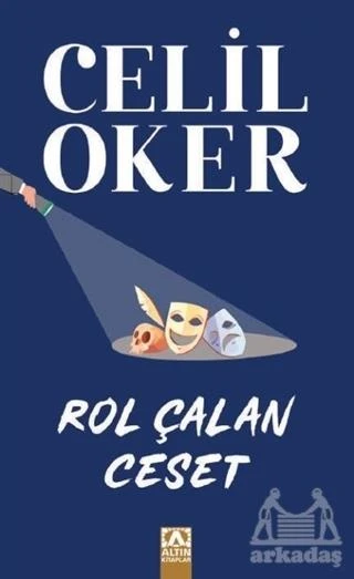 Rol Çalan Ceset (Özel Baskı) - Celil Oker