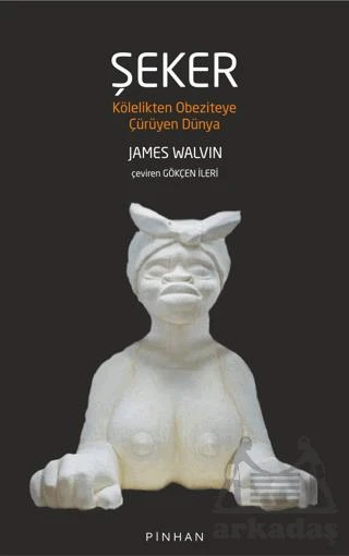 Şeker - James Walvin