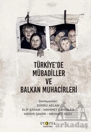 Türkiye’De Mübadiller Ve Balkan Muhacirleri - Kolektif - 1