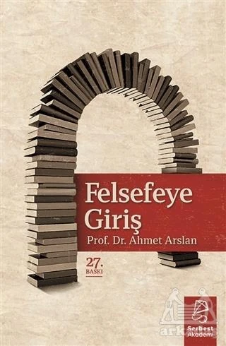 Felsefeye Giriş - Ahmet Arslan