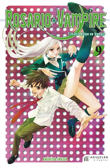 Rosario + Vampire - Tılsımlı Kolye ve Vampir 09 - Akihisa İkeda