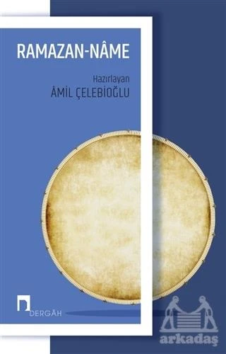 Ramazan-Name - Amil Çelebioğlu