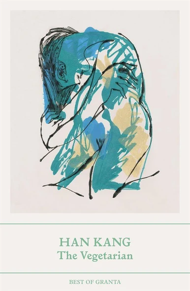 The Vegetarian
A Novel
- Best of Granta - Han Kang