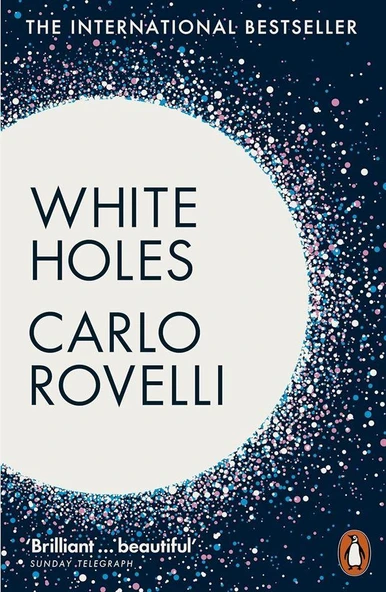 White Holes Inside the Horizon - Carlo Rovelli ürün görseli