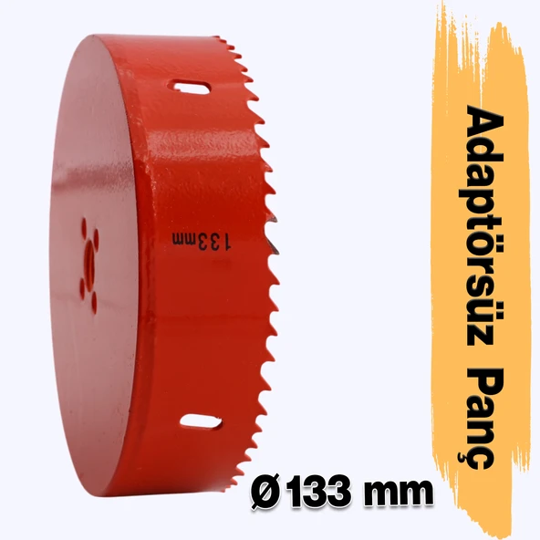 Bi Metal Panç Ø 133 mm Delik Açma Alçıpan Ahşap Pvc Delme Testeresi Adaptörsüz 1 Adet
