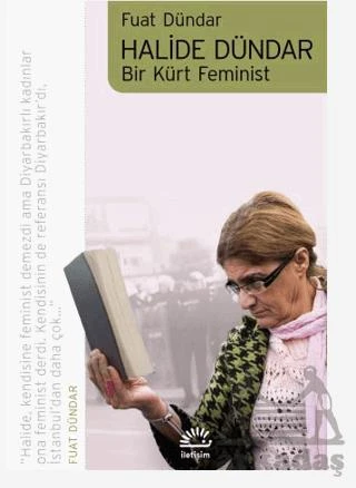 Halide Dündar: Bir Kürt Feminist - Fuat Dündar - 1
