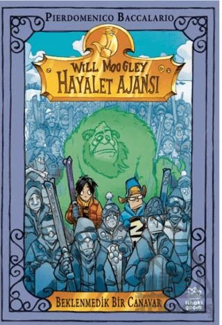 Will Moogley Hayalet Ajansı - 5 Beklenmedik Bir Canavar - Pierdomenico Baccalario