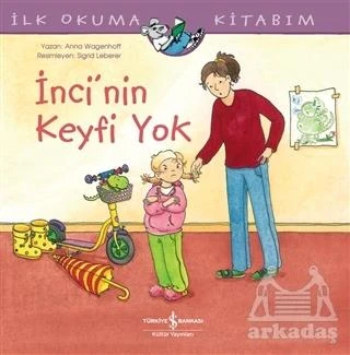 İnci’Nin Keyfi Yok - Anna Wagenhoff