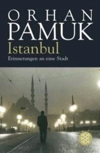 Istanbul - Erinnerungen An Eine Stadt - Orhan Pamuk