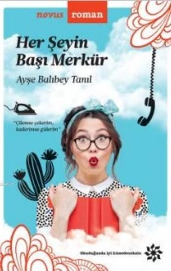 Her Şeyin Başı Merkür - AYŞE BALIBEY TANIL