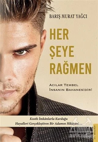 Her Şeye Rağmen - Barış Murat Yağcı