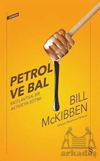 Petrol Ve Bal - Bill Mckibben
