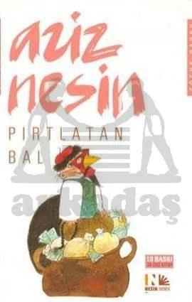 Pırtlatan Bal - Aziz Nesin