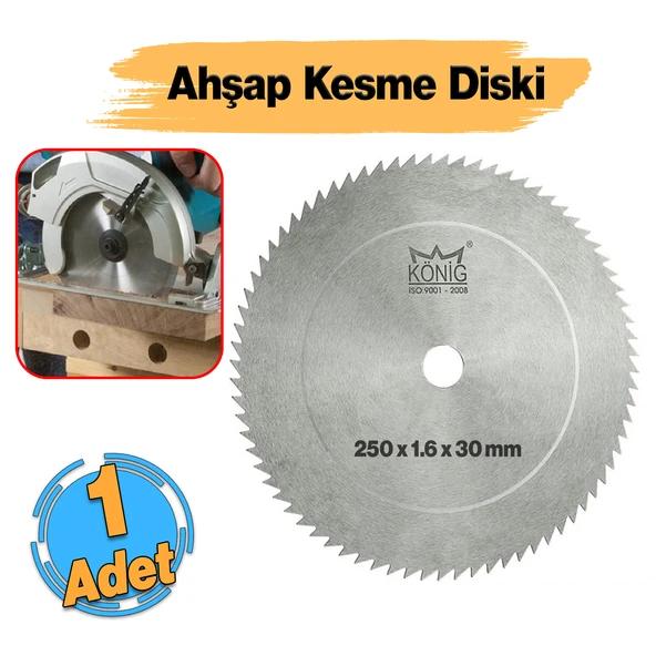 Marangoz Sunta Mobilya Ahşap Kesme König Daire Testere Elmassız 250x1.6x30 mm