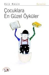 Çocuklara En Güzel Öyküler - Aziz Nesin