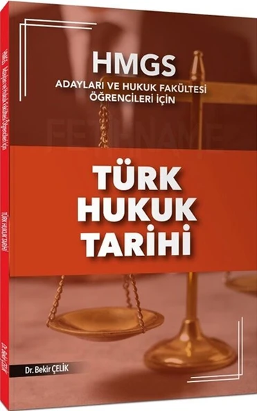 Bekir Çelik HMGS Türk Hukuk Tarihi Konu Anlatımı - 2