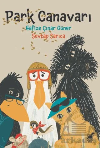 Park Canavarı - Hafize Çınar Güner