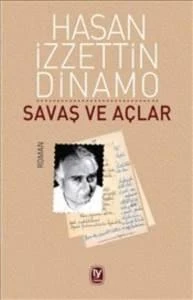 Savaş Ve Açlar - Hasan İzzettin Dinamo