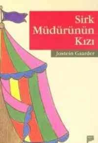 Sirk Müdürünün Kızı - Jostein Gaarder