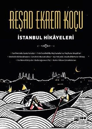 İstanbul Hikayeleri - Reşad Ekrem Koçu