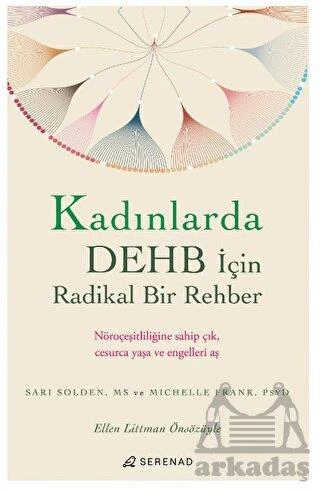 Kadınlarda DEHB İçin Radikal Bir Rehber - Sarı Solden - 1