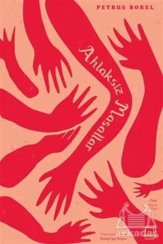 Ahlaksız Masallar - Petrus Borel - 3