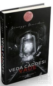 Veda Caddesi 5 – Vade - Sümeyye Demirkan - 1