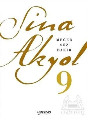 Meğer Söz Bakır - Sina Akyol