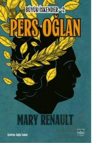 Pers Oğlan/ Büyük İskender 2 - Mary Renault
