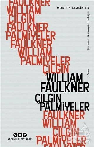 Çılgın Palmiyeler - William Faulkner - 1