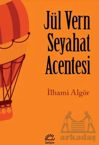 Jül Vern Seyahat Acentesi - İlhami Algör