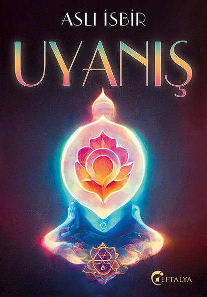 Uyanış/Aslı İsbir/Eftalya