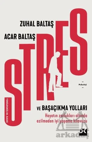 Stres Ve Başaçıkma Yolları - Zuhal Baltaş