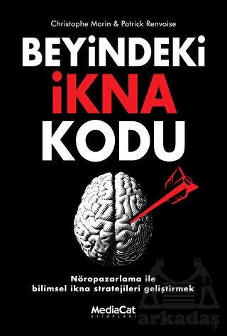Beyindeki İkna Kodu - Christophe Morin