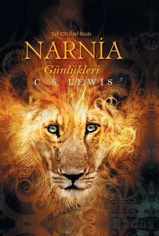Narnia Günlükleri - Tek Cilt Özel Baskı - C. S. Lewis