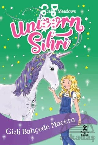 Unicorn Sihri - Gizli Bahçede Macera - Daisy Meadows
