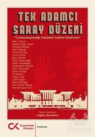 Tek Adamcı Saray Düzeni - Çağdaş Bayraktar