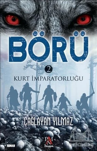 Börü 2 - Kurt İmparatorluğu - Çağlayan Yılmaz
